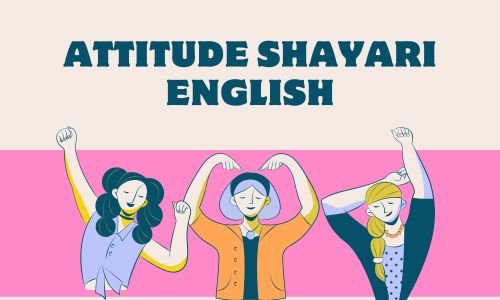 Attitude Shayari in English